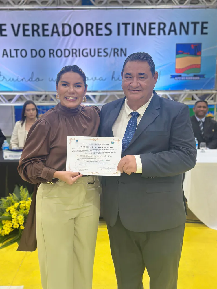 Eudiane Macedo recebe título de cidadã de Alto do Rodrigues por iniciativa do vereador Zé de Zeca